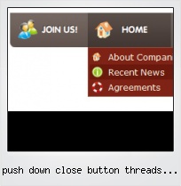 Push Down Close Button Threads Delphi