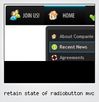 Retain State Of Radiobutton Mvc