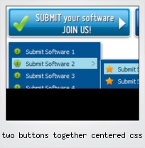Two Buttons Together Centered Css