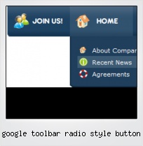 Google Toolbar Radio Style Button
